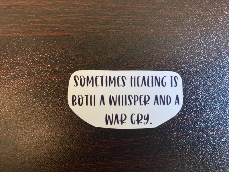 Quote Sticker - Whisper & War Cry
